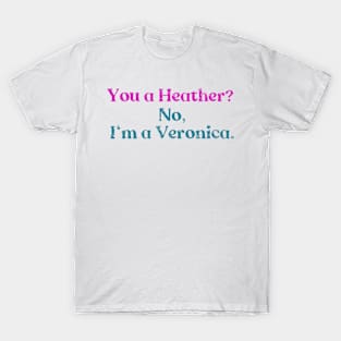 Are you a Heather? T-Shirt